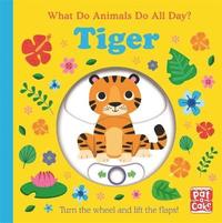 bokomslag What Do Animals Do All Day?: Tiger