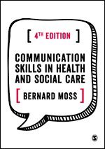 Communication Skills in Health and Social Care