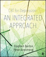 Stephen Barton, Peter Armstrong - CBT for Depression: An Integrated Approach, Inbunden