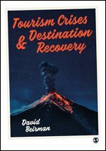 David Beirman - Tourism Crises and Destination Recovery, Inbunden