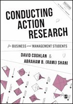 Conducting Action Research for Business and Management Students 1