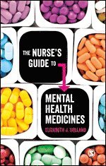 The Nurse's Guide to Mental Health Medicines