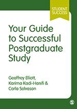 Geoffrey C Elliott, Karima Kadi-Hanifi, Carla Solvason - Your Guide to Successful Postgraduate Study, Inbunden