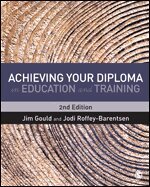 Jim Gould, Jodi Roffey-Barentsen - Achieving your Diploma in Education and Training, Häftad