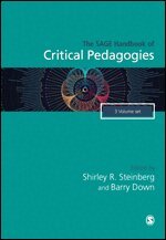 Shirley R. Steinberg, Barry Down - The SAGE Handbook of Critical Pedagogies, Inbunden