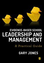Gary Jones - Evidence-based School Leadership and Management, Häftad