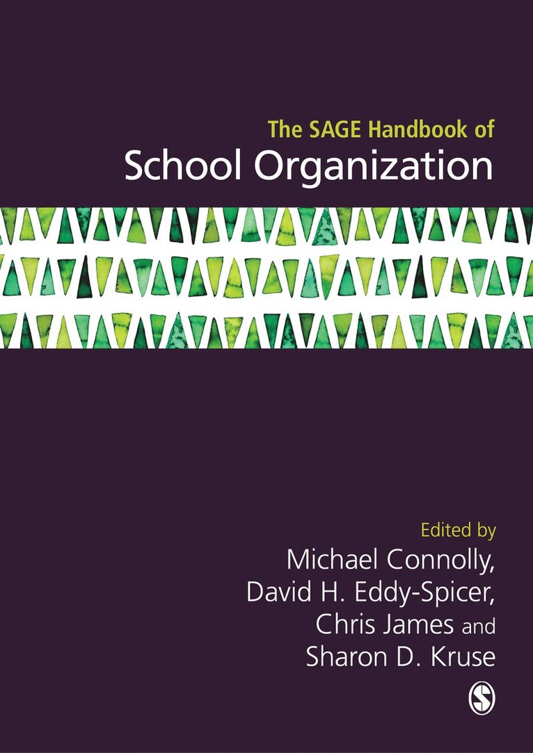 The SAGE Handbook of School Organization