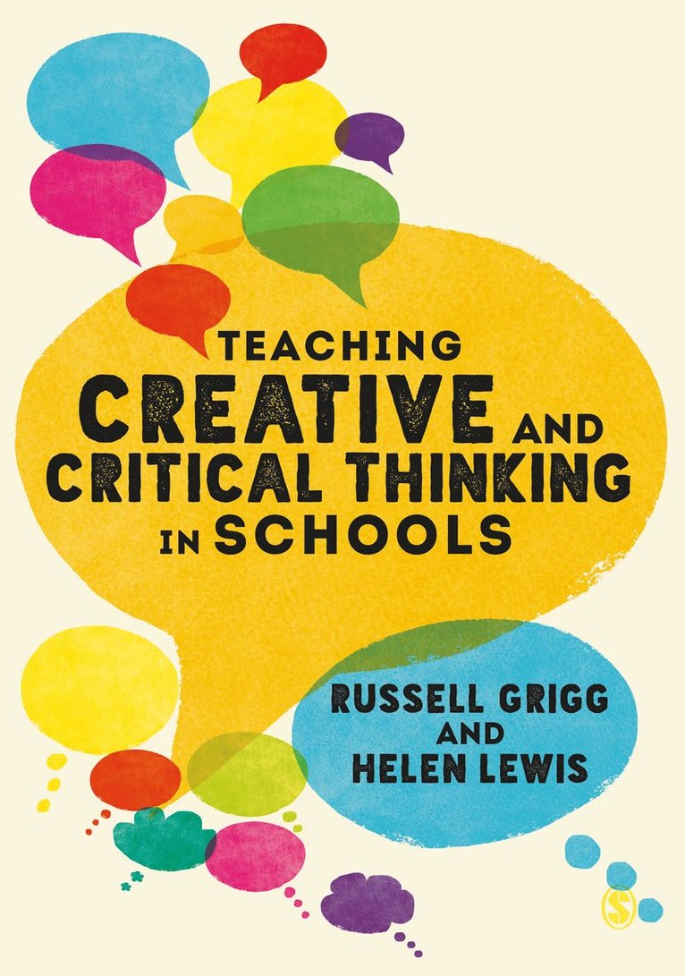 Teaching Creative and Critical Thinking in Schools 1