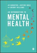 Jo Augustus, Justine Bold, Briony Williams - An Introduction to Mental Health, Häftad