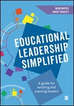 Bob Bates, Andy Bailey - Educational Leadership Simplified, Inbunden