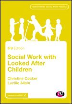 Christine Cocker, Lucille Allain - Social Work with Looked After Children, Häftad