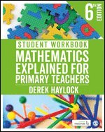 Derek Haylock - Student Workbook Mathematics Explained for Primary Teachers, Häftad