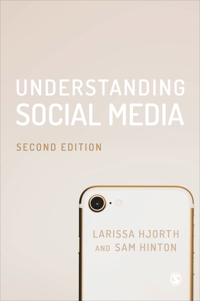 Larissa Hjorth, Sam Hinton, Australia) Hjorth, Larissa (RMIT University, Australia) Hinton, Sam (University of Canberra - Understanding Social Media, Inbunden