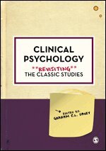 Graham C.L. Davey - Clinical Psychology: Revisiting the Classic Studies, Häftad