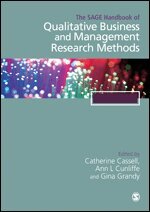 Cathy Cassell, Ann L Cunliffe, Gina Grandy - The SAGE Handbook of Qualitative Business and Management Research Methods, Inbunden