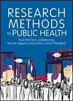 Stuart McClean, Isabelle Bray, Nick de Viggiani, Emma Bird, Paul Pilkington - Research Methods for Public Health, Inbunden