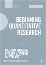 Malcolm Williams, Richard D. Wiggins, W.P. Vogt - Beginning Quantitative Research, Häftad