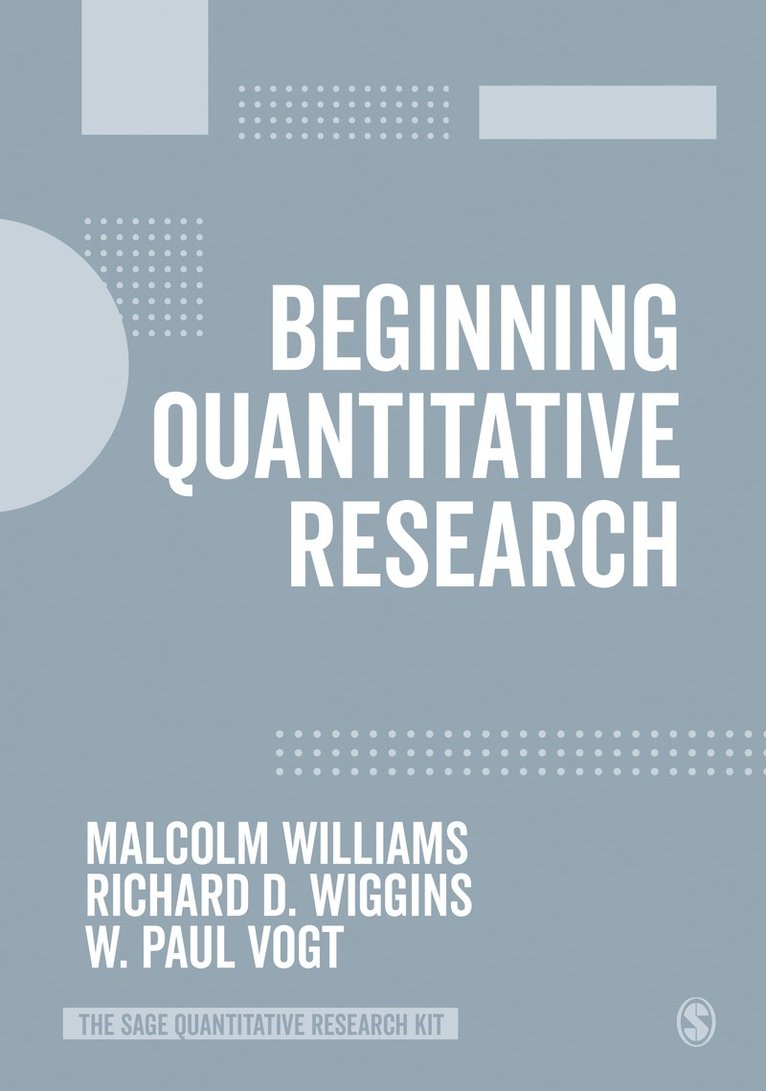 Malcolm Williams, Richard D. Wiggins, W.P. Vogt, W. P. Vogt - Beginning Quantitative Research, Häftad
