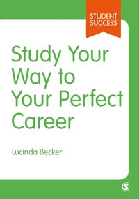 bokomslag Study Your Way to Your Perfect Career