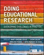 Marit Honerød Hoveid, Lucian Ciolan, Angelika Paseka, Sofia Marques da Silva - Doing Educational Research, Inbunden