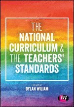 Learning Matters - The National Curriculum and the Teachers' Standards, Häftad