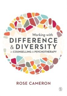 Working with Difference and Diversity in Counselling and Psychotherapy 1