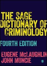 Eugene McLaughlin, John Muncie - The SAGE Dictionary of Criminology, Inbunden