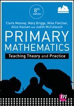 Claire Mooney, Mary Briggs, Alice Hansen, Judith McCullouch, Mike Fletcher - Primary Mathematics: Teaching Theory and Practice, Häftad