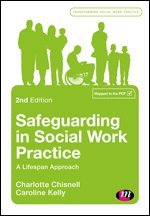 Charlotte Chisnell, Caroline Kelly, UK) Kelly, Caroline (Teesside University - Safeguarding in Social Work Practice, Inbunden