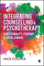 Mick Cooper, UK) Cooper, Mick (University of Roehampton - Integrating Counselling & Psychotherapy, Häftad
