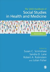 bokomslag The SAGE Handbook of Social Studies in Health and Medicine