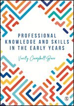 Verity Campbell-Barr - Professional Knowledge & Skills in the Early Years, Inbunden