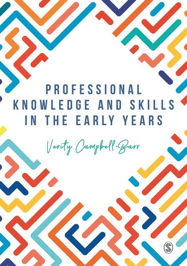 bokomslag Professional Knowledge & Skills in the Early Years