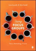 Ivana Acocella, Silvia Cataldi - Using Focus Groups, Inbunden