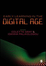 Colette Gray, Ioanna Palaiologou - Early Learning in the Digital Age, Häftad