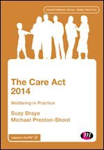 Suzy Braye, Michael Preston-Shoot - The Care Act 2014, Inbunden