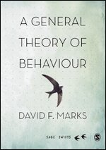 David F. Marks - A General Theory of Behaviour, Inbunden