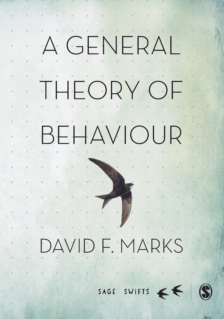 A General Theory of Behaviour 1