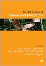 bokomslag The SAGE Handbook of Media and Migration