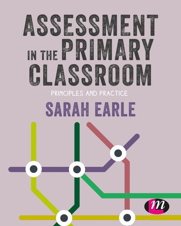 Assessment in the Primary Classroom 1