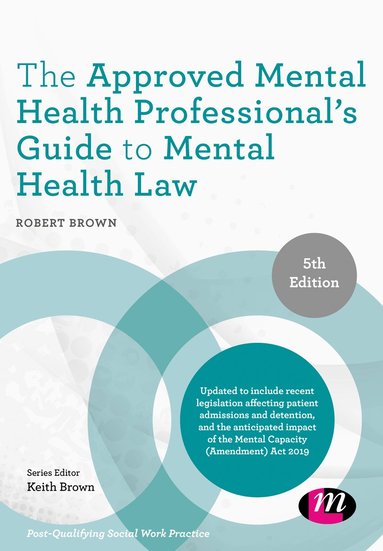 bokomslag The Approved Mental Health Professional's Guide to Mental Health Law
