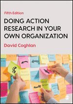 bokomslag Doing Action Research in Your Own Organization