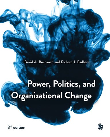 bokomslag Power, Politics, and Organizational Change