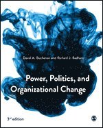 bokomslag Power, Politics, and Organizational Change