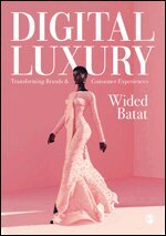 Wided Batat - Digital Luxury, Häftad