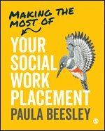 Making the Most of Your Social Work Placement 1