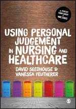 bokomslag Using Personal Judgement in Nursing and Healthcare
