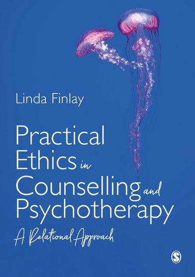 bokomslag Practical Ethics in Counselling and Psychotherapy