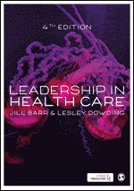 Jill Barr, Lesley Dowding - Leadership in Health Care, Inbunden