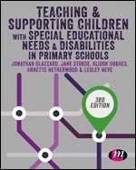 Jonathan Glazzard, Jane Stokoe, Alison Hughes, Annette Netherwood, Lesley Neve - Teaching and Supporting Children with Special Educational Needs and Disabilities in Primary Schools, Häftad